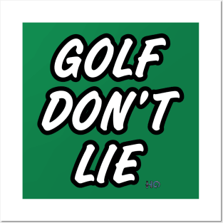 Golf Don’t Lie : Hipster Golf Posters and Art